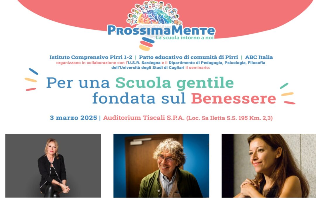 Seminario “Per una scuola gentile fondata sul benessere”  Cagliari – 3 Marzo 2025