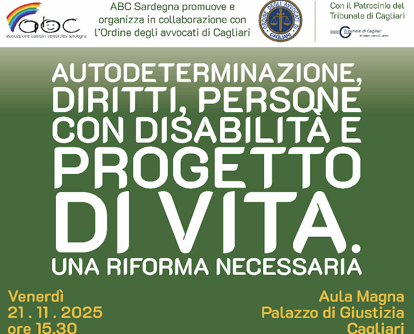 Autodeterminazione, diritti, persone con disabilità e progetto di vita. Una Riforma necessaria