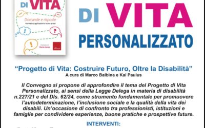 Convegno “Progetto di vita: Costruire futuro, Oltre la disabilità”. Sabato 9 maggio ore 9.30-13.00- Alghero